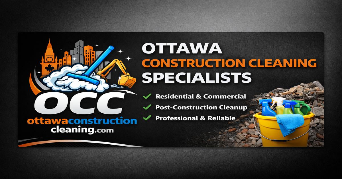Find post-construction cleaning contractors in Ottawa
